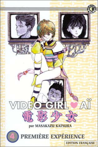 video girl aï, tome 4 : première expérience