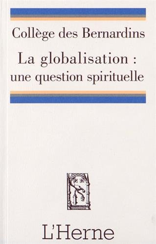 La globalisation : une question spirituelle