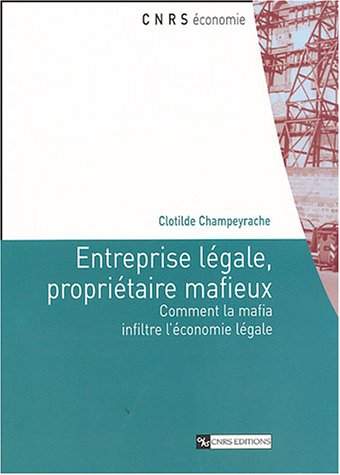 Entreprise légale, propriétaire mafieux : comment la mafia infiltre l'économie légale