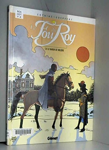 Le fou du roy. Vol. 6. Le baron de Molière