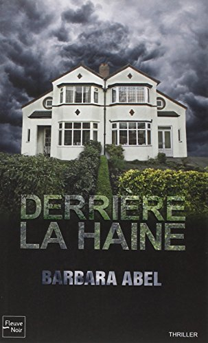 Derrière la haine
