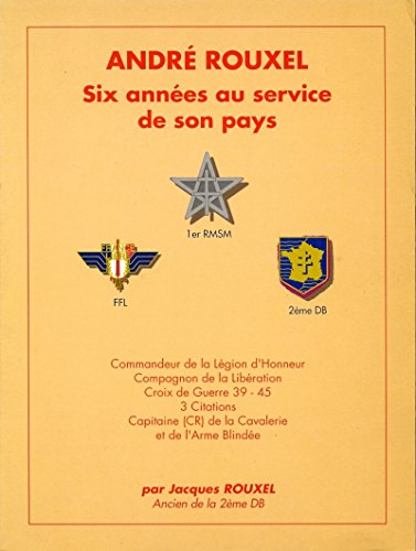 andré rouxel : six années au service de son pays