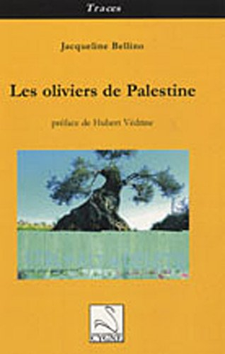 Les oliviers de Palestine