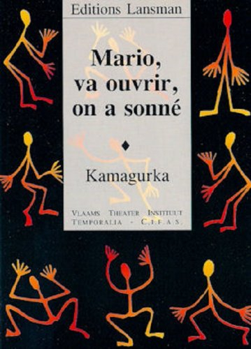 Mario, va ouvrir, on a sonné !