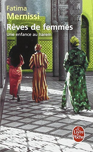 Rêves de femme : une enfance au harem