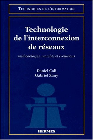 Technologie de l'interconnexion de réseaux