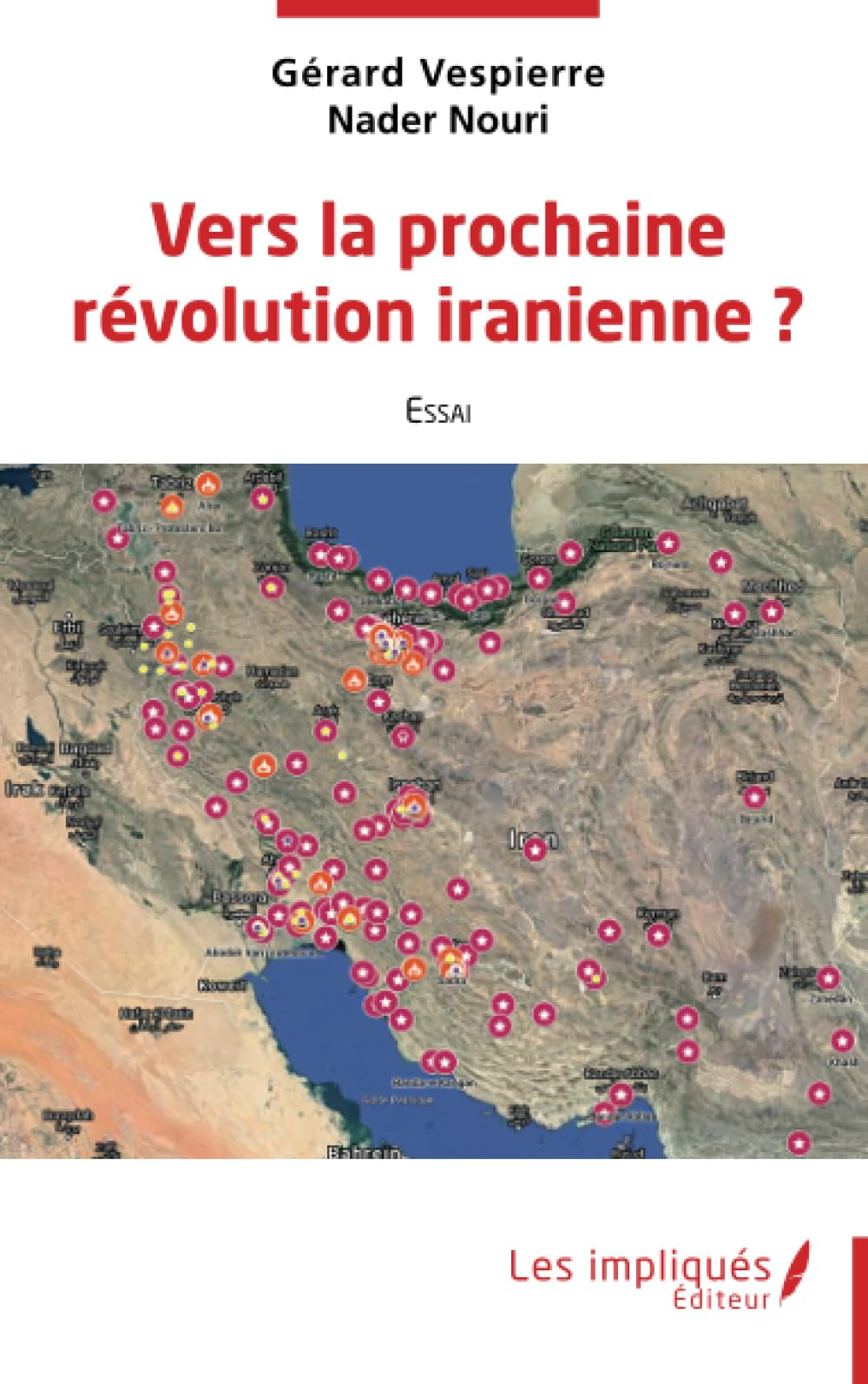 Vers la prochaine révolution iranienne ? : essai