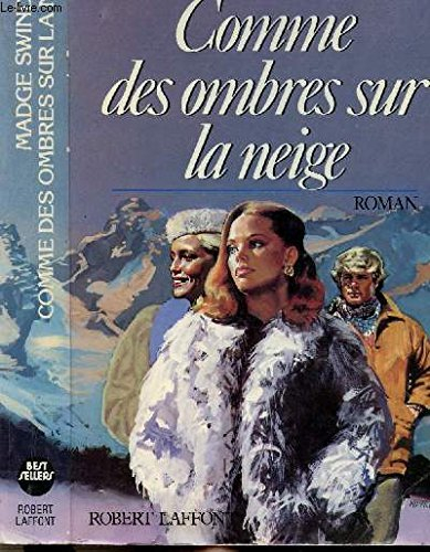 Comme des ombres sur la neige