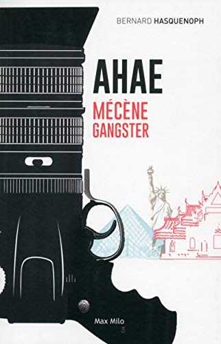 Ahae : mécène gangster