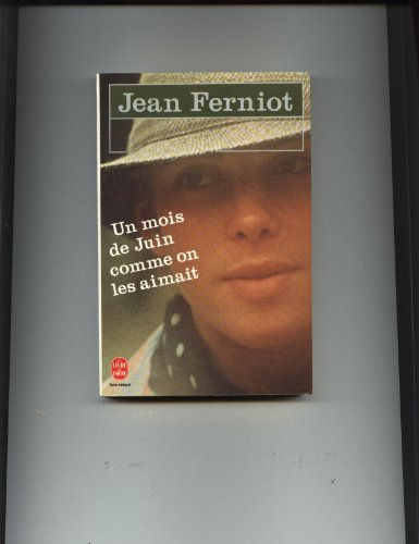 Un Mois de juin comme on les aimait