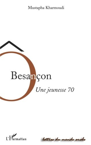 Ô Besançon : une jeunesse 70