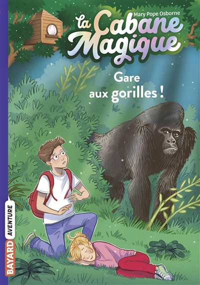 La cabane magique. Vol. 21. Gare aux gorilles !