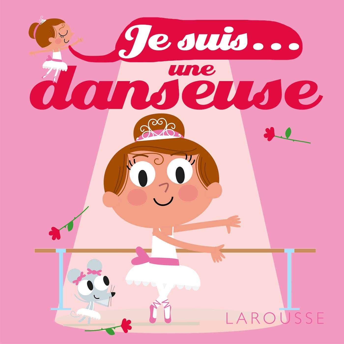 Je suis... une danseuse