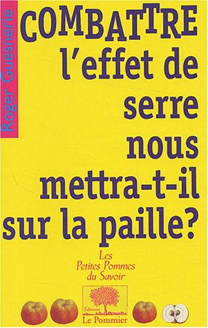 Combattre l'effet de serre nous mettra-t-il sur la paille ?