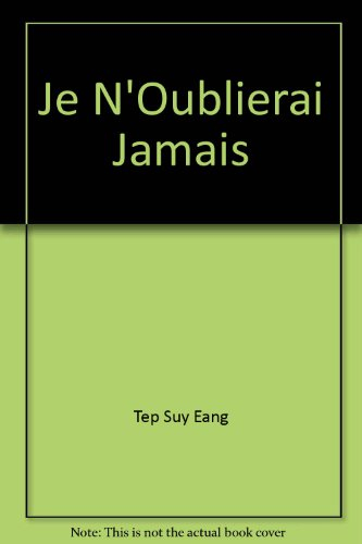 je n'oublierai jamais