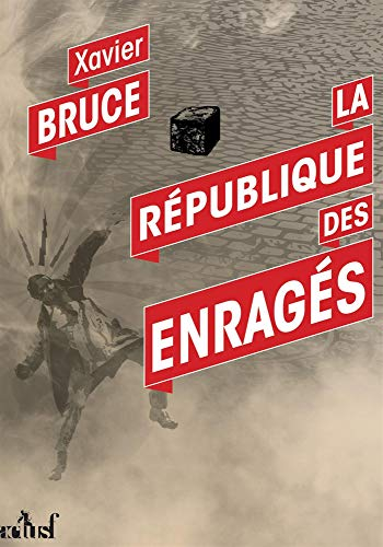 La République des enragés