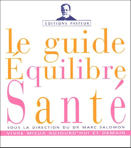 Le guide équilibre santé