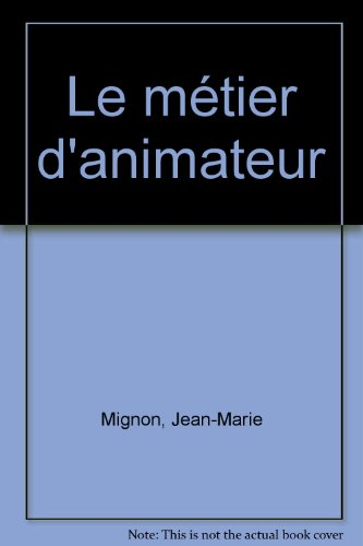 Le métier d'animateur