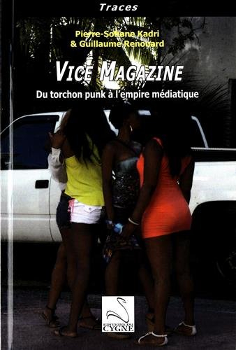 Vice magazine : du torchon punk à l'empire médiatique