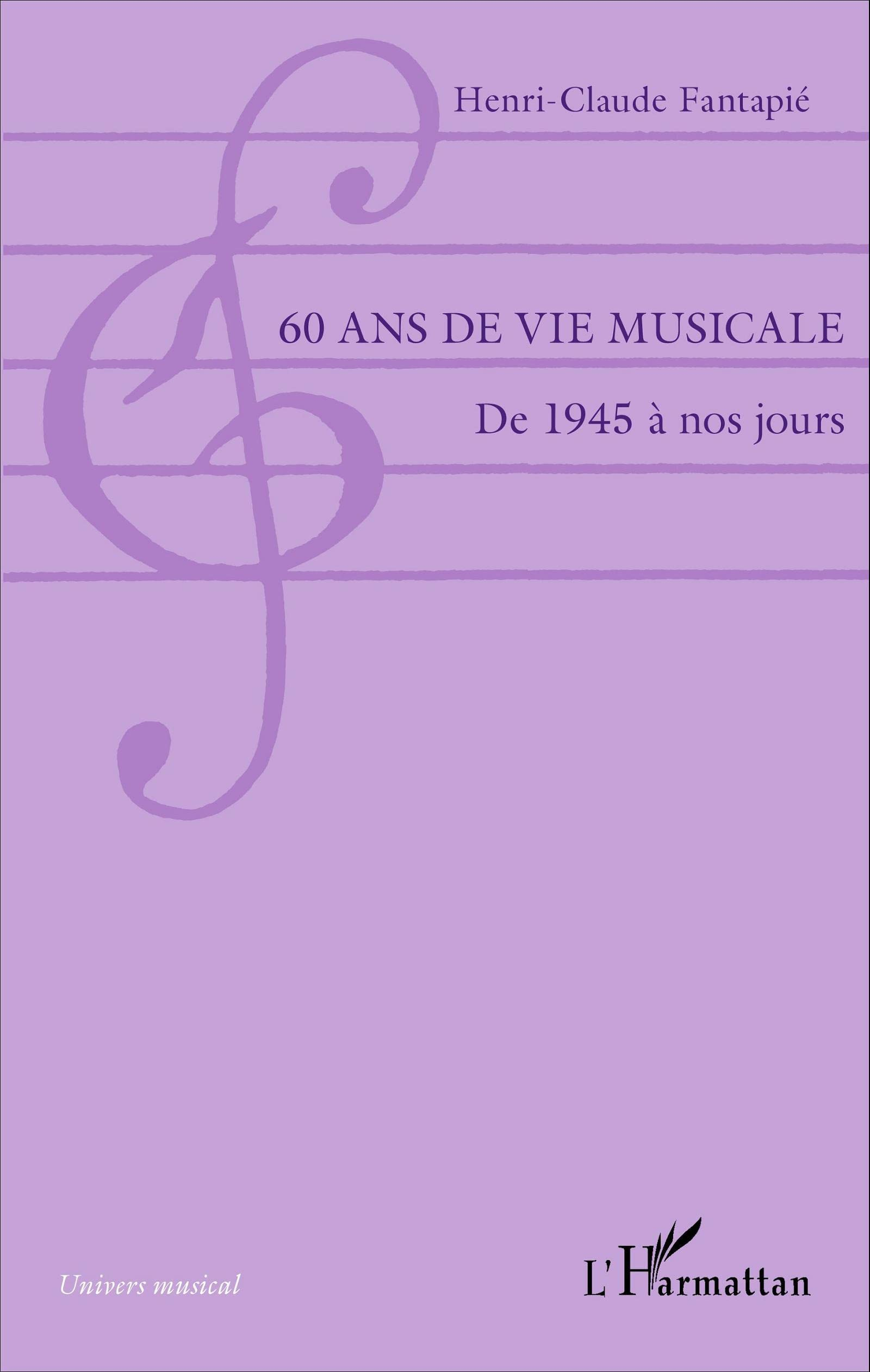 60 ans de vie musicale : de 1945 à nos jours