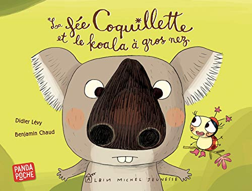 La fée Coquillette et le koala à gros nez
