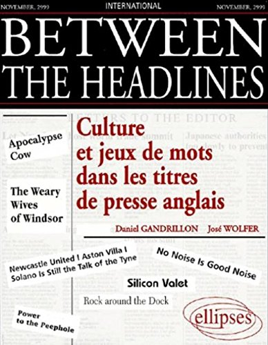 Between the headlines : culture et jeux de mots dans les titres de presse anglais