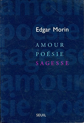 Amour, poésie, sagesse