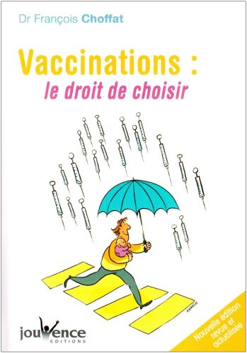 Vaccinations : le droit de choisir