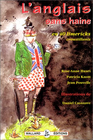 L'anglais sans haine en 40 limericks croustillants