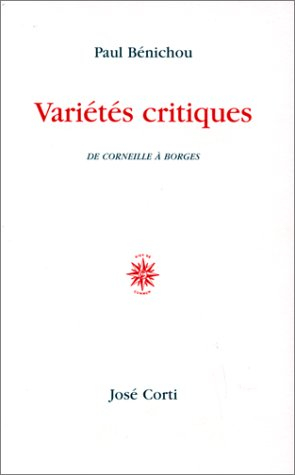 Variétés critiques : de Corneille à Borges