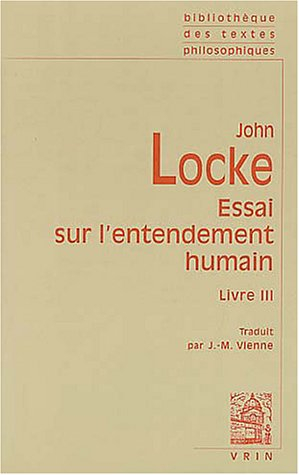 Essai sur l'entendement humain. Livre III