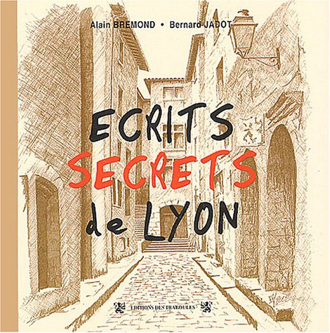 ecrits secrets de lyon