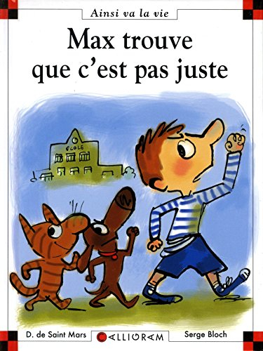 Max trouve que c'est pas juste