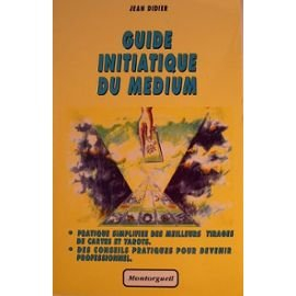 Guide initiatique du médium