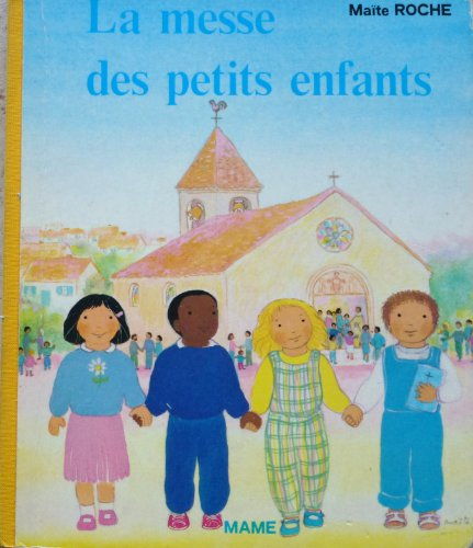 la messe des petits enfants