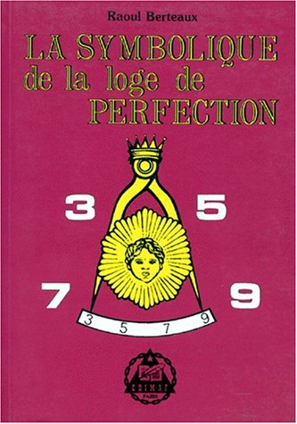 la symbolique de la loge de perfection
