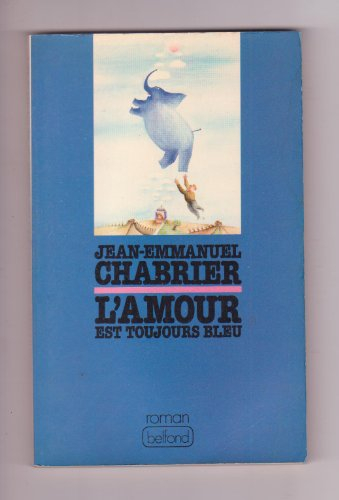 L'Amour est toujours bleu