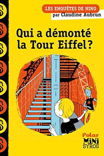 Les enquêtes de Nino. Qui a démonté la tour Eiffel ?