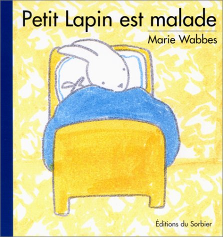 Petit Lapin est malade