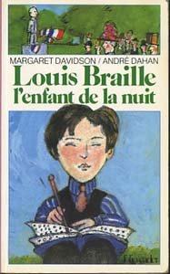louis braille, l'enfant de la nuit