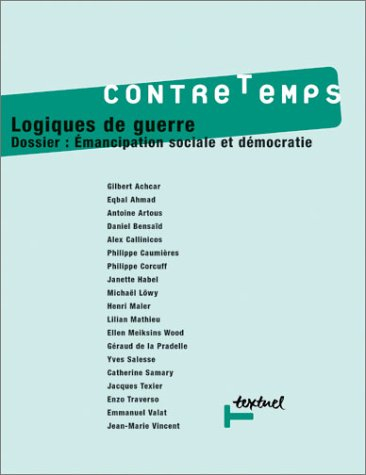 Contretemps, n° 3. Logiques de guerre