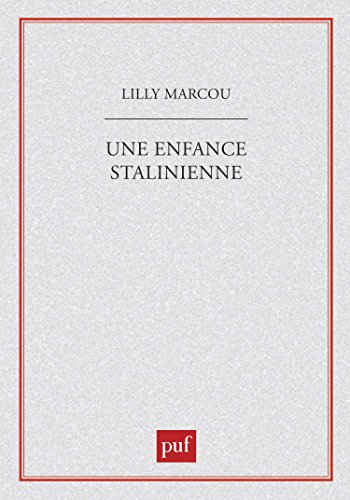 Une Enfance stalinienne