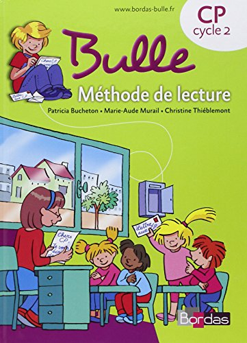 Bulle CP : méthode de lecture : manuel de l'élève