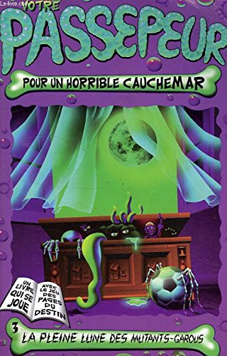 la pleinelune des mutants