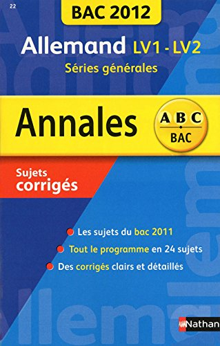Allemand LV1-LV2, séries générales : bac 2012, sujets corrigés