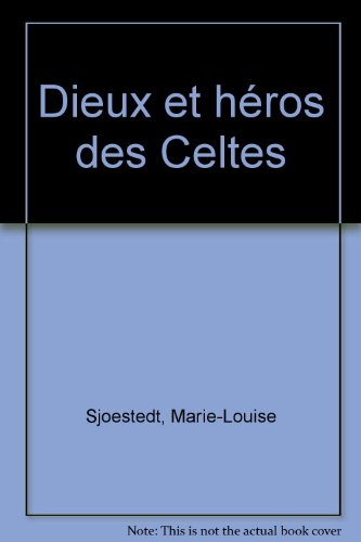 Dieux et héros des Celtes