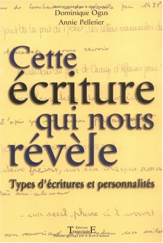 Cette écriture qui nous révèle