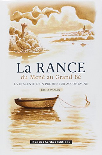 La Rance : du Mené au Grand Bé : la descente d'un promeneur accompagné