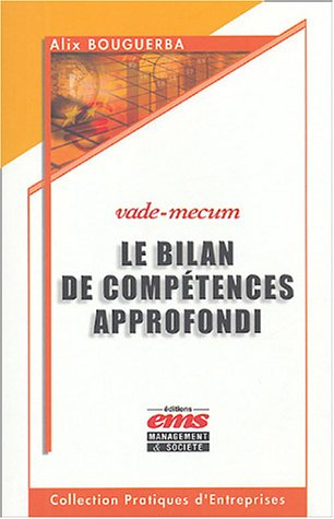 Le bilan de compétences approfondi : vade-mecum