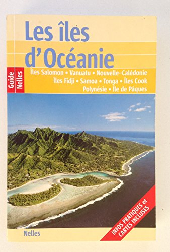 Les îles d'Océanie : îles Salomon, Vanuatu, Nouvelle-Calédonie, îles Fidji, Samoa, Tonga, îles Cook,